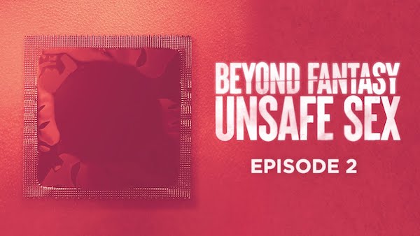 Unsafe Sex